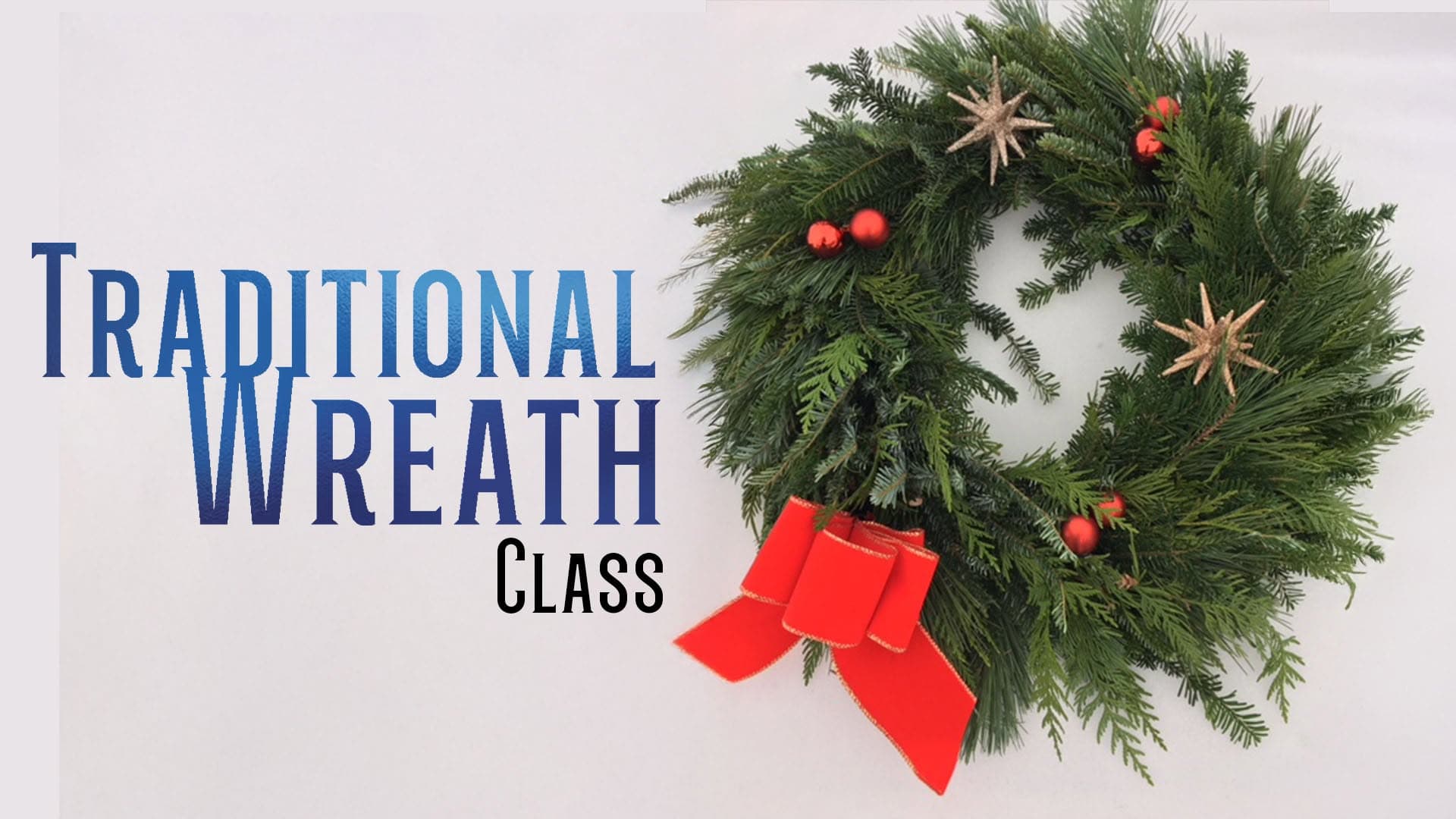 Traditional Wreath Class